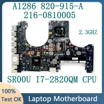 820-2915-A 2,3 ГГц для материнской платы ноутбука APPLE A1286 с процессором SR00U I7-2820QM 216-0810005 SLJ4P HM65 100% Работает хорошо