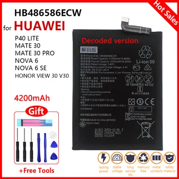 100% Подлинный Аккумулятор HB486586ECW Емкостью 4200 мАч Для Huawei Mate 30/Mate 30 Pro Nova 6/Nova 6 SE Honor View 30 V30 + Инструменты
