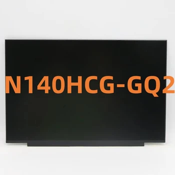 N140HCG-GQ2 N140HCG GQ2 14-Дюймовый Ноутбук Тонкий ЖК-светодиодный IPS-Дисплей FHD 1920X1080 72% sRGB Матовая Замена